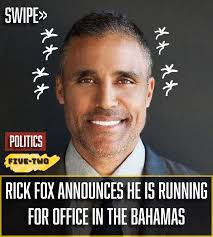 Former NBA player Rick Fox has announced he is entering politics in the  Bahamas by running for a seat in the nation's House of Assembly in the next  general election. Fox publicly