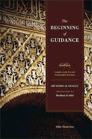 The Beginning Of Guidance Bidayat Al Hidaya Islam Spirituality Books Guidance