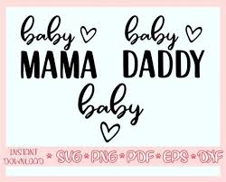 Baby Mama Svgbaby Daddy Svgbaby Svgmother And Son Svgmom Etsy In 2021 Baby Mama Daddy Baby Daddy