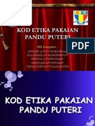 Majlis kebangsaan bersetuju menukarkan brownie kepada tunas puteri. Kod Etika Pakaian Pandu Puteri Ppt