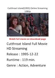 Cutthroat Island 1995 Online Streaming 1080p List Of Action Comedy M 1995 in the united states. cutthroat island 1995 online streaming