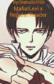 Mafia!Levi x Regular!Reader