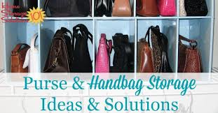 Arrange bags according to need. Purse Handbag Storage Ideas Solutions