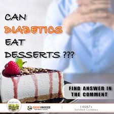 But, the fact is that while it is important for diabetics to control their calorie and sugar intake, they can still have some aptly prepared desserts, occasionally. Sugar Knocker A Dessert Is A Type Of Food That Is Eaten Facebook