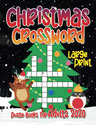 Word search puzzles can be. Christmas Crossword Puzzle Books For Adults 2020 83 Crossword Puzzles With Over 600 Christmas Winter Words Holiday Fun And Challenging Word Women Adult Give Perfect Xmas Gift Now
