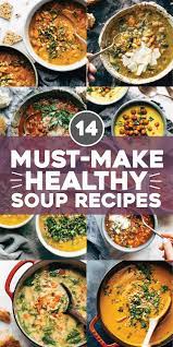 14 Best Healthy Soup Recipes Pinch Of Yum Healthy Soup Recipes Best Healthy Soup Recipe Healthy Soup