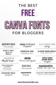 15 Free Canva Fonts For Bloggers In 2020 Bmsocialside Video Canva Tutorial Graphic Design Tips Canva Design