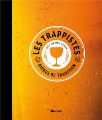 Mar 24, 2019 · télécharger des livres par philippe guillermic date de sortie: Les Trappistes Bieres De Tradition Jef Van Den Steen Editions Racine Grand Format Espace Culturel Leclerc St Leu