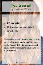 Everything You Should Know About Tea Tree Oil For Hair The Key To Healthy Chevelure Tea Tree Oil Hair Hair Oil Vitamins For Hair Growth
