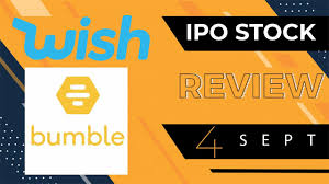 We'll offer bumble shares as soon as the company's stock is available to the public. Ipo Stock Review Sept 4 Wish And Bumble Youtube