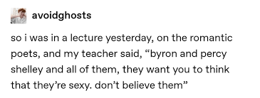 32 Funny Interpretations Of Literature That Are So Tumblr Literature Humor Romantic Poets Six Word Story