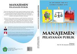 Download rps manajemen pelayanan publik. Desain Buku Manajemen Pelayanan Publik Jilid 2 Iwan Library