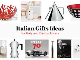 italian gifts ideas to seduce italy and