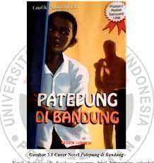 Novel patepung di bandung karya. Novel Patepung Di Bandung Karangan Taufik Faturohman Tilikan Psikologi Sastra