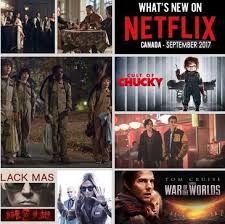 Watch them if you dare! What S New On Netflix Canada October 2017 Celebrity Gossip And Movie News