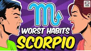 Each one has its good and bad traits. 5 Worst Habits Of Scorpio Zodiac Sign Youtube