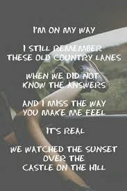 Castle On The Hill Ed Sheeran Song Lyrics Song Lyrics Ed Sheeran Ed Sheeran Lyrics Song Quotes