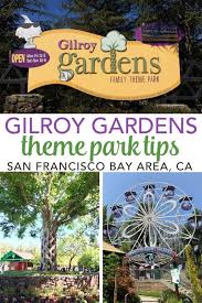 Tips Tricks And A Comprehensive Review Of Gilroy Gardens Family Theme Park In Gilroy California Find Out Why This Amusemen Gilroy Gardens Theme Park Gilroy