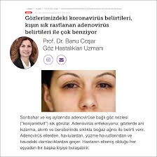 Kisin Sik Rastladigimiz Adenoviruse Bagli Konjonktivit Goz Nezlesi Belirtileri Ile Yeni Koronavirus Konjonktivitinin Belirtileri Birbirine Bilgi Gozler Haber
