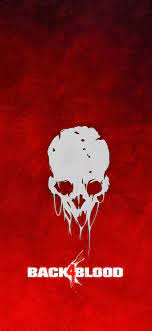 Back 4 blood™ and the back 4 blood™ logo are the trademarks and/or. Back 4 Blood On Twitter Heard You Re In Need Of Some New Gear Save These Back4blood Wallpapers And Get Ready For Our Live Gameplay Showcase Tomorrow Https T Co 7p87o6og9m