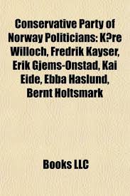 Degree in 1979, and took the dr.juris. Conservative Party Of Norway Politicians Kare Willoch Fredrik Kayser Erik Gjems Onstad Kai Eide Ebba Haslund Bernt Holtsmark Amazon De Books Llc Group Books Books Llc Fremdsprachige Bucher