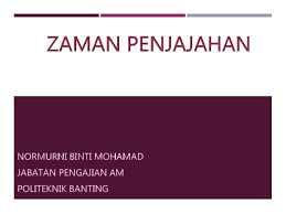 Kesan penjajahan belanda terhadap tanah melayu. Zaman Penjajahan Tanah Melayu