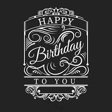 Black And White Birthday Cards Happy Birthday Black White Retro O K For Man Happy Birthday Signs Birthday Wishes Greetings Happy Birthday Cards