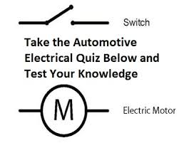 Use it or lose it they say, and that is certainly true when it. The Automotive Electrical Quiz And Practice Test