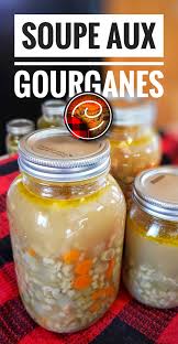Soupe Aux Gourganes Conserver La Tradition En Region Soupes Soupe En Conserve Et Recettes Canadiennes