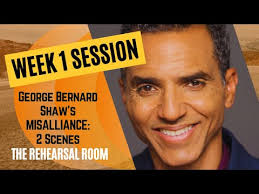 MISALLIANCE (2 Scenes), Week 1