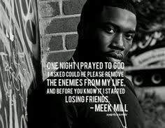10 Meek Mill Quotes Ideas Meek Mill Quotes Quotes Meek Mill