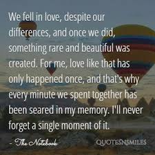 Maybe you would like to learn more about one of these? 23 Quotes From The Notebook Pictures Famous Quotes Love Quotes Inspirational Quotes Quotesnsmiles Com