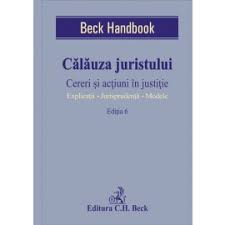 Maybe you would like to learn more about one of these? Cartea De Cereri È™i AcÈ›iuni Modele Comentarii ExplicaÈ›ii EdiÈ›ia 4 Beckshop