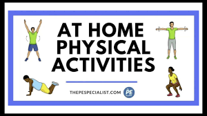 Individual, pair and group tasks, projects and activities My Favorite At Home Physical Activity And Fitness Resources