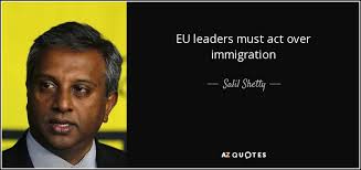 Salil Shetty quote: EU leaders must act over immigration