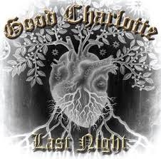 We have reviews of the best places to see in charlotte. Last Night Good Charlotte Song Wikipedia