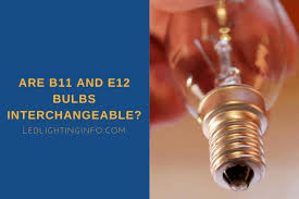 Comparing the cheap earbuds to see which one is the best of them all. Are B11 And E12 Bulbs Interchangeable Led Lighting Info