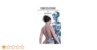 Cyber Sex Cypher: A Dictionary of Online Acronyms, Escort Slang, Sex Terms,  Abbreviations and Definitions eBook : Ford Hall, Blake: Amazon.com.au:  Kindle Store