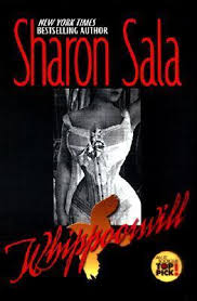 Out of the dark de sala, sharon. Whippoorwill Sharon Sala 9780966269666