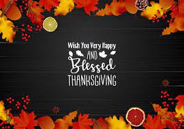  this is a special day to count our blessings and all things that we are grateful for. Premium Vector Happy Thanksgiving Day Greeting Card With Realistic Background Design