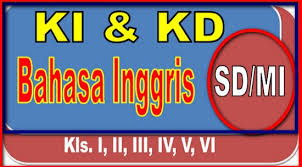 Oct 07, 2020 · kd kelas 4 semester 1 struktur adminitrasi umum contoh soal bahasa indonesia kelas 3 tema 2 sub tema 3 dengan kd 3 5 dan 4 5 kunci jawaban bahasa jawa download rpp dan silabus sd lengkap revisi 20172018. Ki Dan Kd Mulok Bahasa Inggris Sd Mi Terlengkap Mayfile