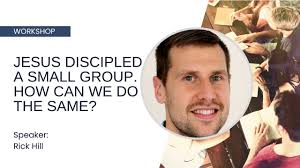Jesus Discipled a Small Group. How Can We Do the Same?