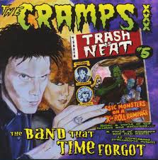 the cramps trash is neat vol 5 the band that time forgot lp