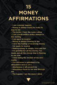 Here are 25 money affirmations to get you started. 15 Money Affirmations That Will Change The Game Of Money Manifestation Money Affirmations Wealth Affirmations Affirmations