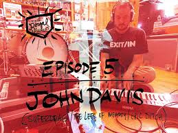 The Royal Basement Podcast #5: John Davis (Superdrag/The Lees of  Memory/Epic Ditch) — The Royal Basement