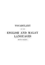 Vocabulary Of The English And Malay Languages With Notes