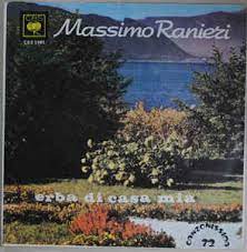 Massimo ranieri · song · 1972. Massimo Ranieri Erba Di Casa Mia 1973 Vinyl Discogs