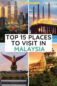 Discover 2021's top malaysia attractions. Top 15 Best Places To Visit In Malaysia Places To Visit Amazing Travel Destinations Best Travel Sites