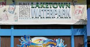 Hilang di bukit merah laketown 2010. Pengalaman Di Bukit Merah Laketown Ecopark Waterpark Maria Firdaus