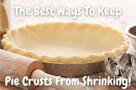 8 Best Ways To Keep Your Pie Crust Dough From Shrinking – Baking Nook:  Dessert Recipes And Baking Tips!